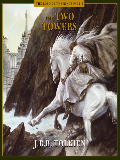Title details for The Two Towers by J.R.R. Tolkien - Available
